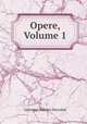 Opere, Volume 1, Giovanni Battista Niccolini 