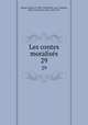 Les contes moralises. 29, Bozon, Nicole, fl. 1300-1320,Smith, Lucy Toulmin, 1838-1911,Meyer, Paul, 1840-1917 