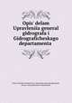 Opis delam Upravleniia general gidrografa i Gidrograficheskago departamenta ., 
