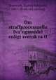 Om straffprocessuella tva?ngsmedel enligt svensk ra?tt, Skarstedt, Sigfrid Adalvard, 1867- [from old catalog] 