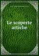 Le scoperte artiche, conte Francesco Miniscalchi-Erizzo 