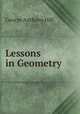 Lessons in Geometry ., George Anthony Hill 