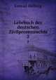 Lehrbuch des deutschen Zivilprozessrechts. 2, Konrad Hellwig 