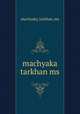 machyaka tarkhan ms, machyaka_tarkhan_ms 