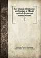 Lecons de ceramique professees a l`Ecole central des arts et manufactures. 2, 