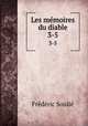 Les mmoires du diable. 3-5, 