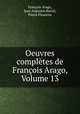 Oeuvres compltes de Franois Arago, Volume 13, 