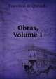Obras, Volume 1, Francisco de Quevedo 