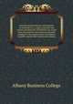 One thousand questions and answers in business law; a plain, practical and concise presentation of business law in the form of questions and answers, specially adapted to the requirements of students in public and private commercial schools, Albany Business College 