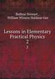 Lessons in Elementary Practical Physics. 2, Balfour Stewart , William Winson Haldane Gee 