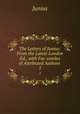 The Letters of Junius: From the Latest London Ed., with Fac-similes of Attributed Authors .. 1, Junius 