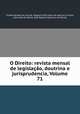O Direito: revista mensal de legislacao, doutrina e jurisprudencia, Volume 71, Tristao de Alencar Araripe 