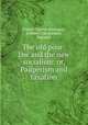 The old poor-law and the new socialism: or, Pauperism and taxation, Francis Charles Montague, Cobden Club (London, England) 