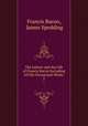 The Letters and the Life of Francis Bacon Including All His Occasional Works .. 5, Francis Bacon, James Spedding 