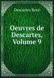 Oeuvres de Descartes, Volume 9, Rene Descartes 