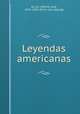 Leyendas americanas, Jose? Gu?ell y Rente? 