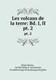 Les volcans de la terre: Bd. I, II.. pt. 2, Elisee Reclus 