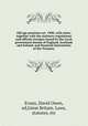Old age pensions act, 1908, with notes, together with the statutory regulations and official circulars issued by the Local government boards of England, Scotland, and Ireland, and financial instructions of the Treasury, Evans, David Owen, ed,Great Britain. Laws, statutes, etc 