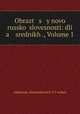 Obrazt s y novo russko slovesnosti: dli a srednikh ., Volume 1, 