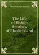 The Life of Bishop Henshaw of Rhode Island, John Nicholas Norton 