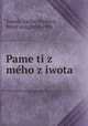 Pame?ti z me?ho z?iwota, V.V. Tomek 