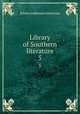 Library of Southern literature. 5, Alderman, Edwin Anderson, 1861-1931 