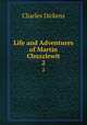 Life and Adventures of Martin Chuzzlewit. 2, Чарльз Диккенс 