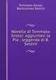 Novelle di Tommaso Grossi: aggiuntavi la Pia : leggenda di B. Sestini, Tommaso Grossi, Bartolomeo Sestini 