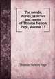 The novels, stories, sketches and poems of Thomas Nelson Page, Volume 15, Thomas Nelson Page 