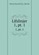 Lifslinjer. 1, pt. 1, Ellen Karolina Sofia Key, Ellen Key 