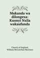 Mukanda wa dilongexa: Kuonyi Nxila wakaufunda, Church of England, William McCutchan Morrison 