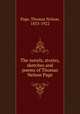 The novels, stories, sketches and poems of Thomas Nelson Page, Page, Thomas Nelson, 1853-1922 