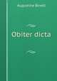 Obiter dicta ., Augustine Birrell 
