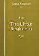 The Little Regiment, Crane Stephen 