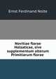 Novitiae florae Holsaticae, sive supplementum alterum Primitiarum florae ., Ernst Ferdinand Nolte 