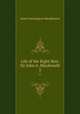 Life of the Right Hon. Sir John A. Macdonald. 2, James Pennington Macpherson 