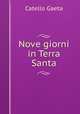 Nove giorni in Terra Santa, Catello Gaeta 