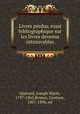 Livres perdus, essai bibliographique sur les livres devenus introuvables, Joseph Marie Que?rard 