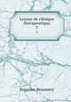 Leons de clinique thrapeutique. 3, Dujardin-Beaumetz 
