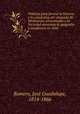 Noticias para formar la historia y la estadistica del obispado de Michoacan; presentadas a la Sociedad mexicana de geografia y estadistica en 1860, Jose? Guadalupe Romero 