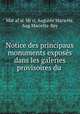 Notice des principaux monuments exposes dans les galeries provisoires du ., Mat?af al-Mi?ri 