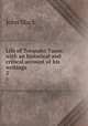 Life of Torquato Tasso: with an historical and critical account of his writings. 2, John Black 