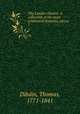 The London theatre. A collection of the most celebrated dramatic pieces. 7, Dibdin, Thomas, 1771-1841 