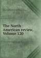 The North American review, Volume 120, Edith Wharton, Making of America Project, Cairns Collection of American Women Writers 