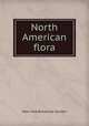 North American flora, New York Botanical Garden 