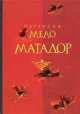 Матадор, Патрисия Мело 