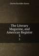 The Literary Magazine, and American Register. 3, Charles Brockden Brown 