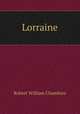 Lorraine, Robert W. Chambers 