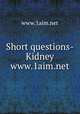 Short questions-Kidney www.1aim.net, www.1aim.net 