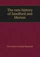 The new history of Sandford and Merton, Sir Francis Cowley Burnand 